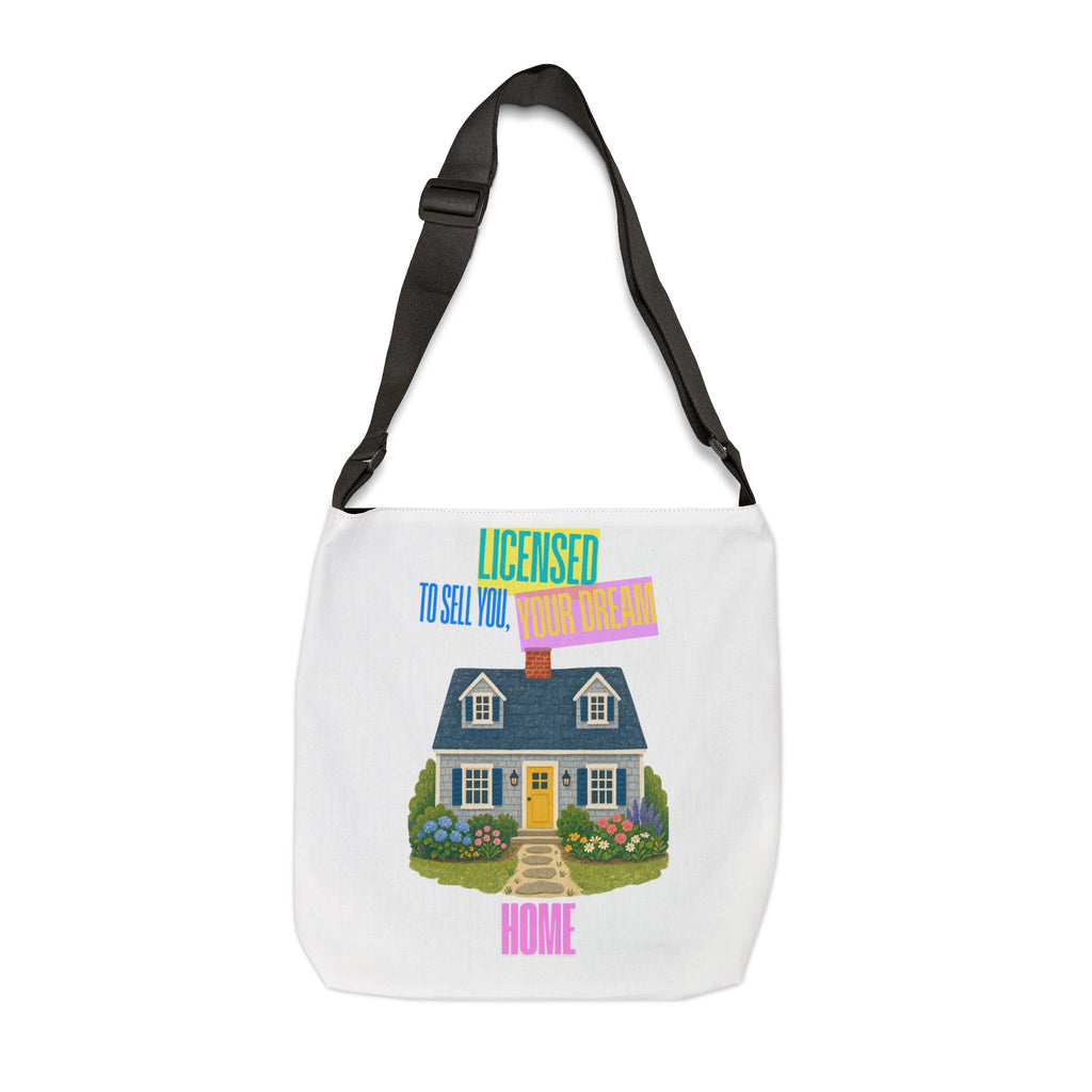 Licensed to Sell Your Dream Home Tote Bag — Real Estate Agent Gift