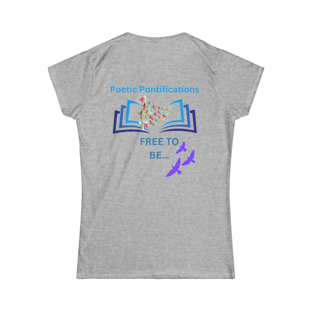 Poetic Pontifications “Free to Be” Women's Tee — Inspirational Book & Birds Graphic