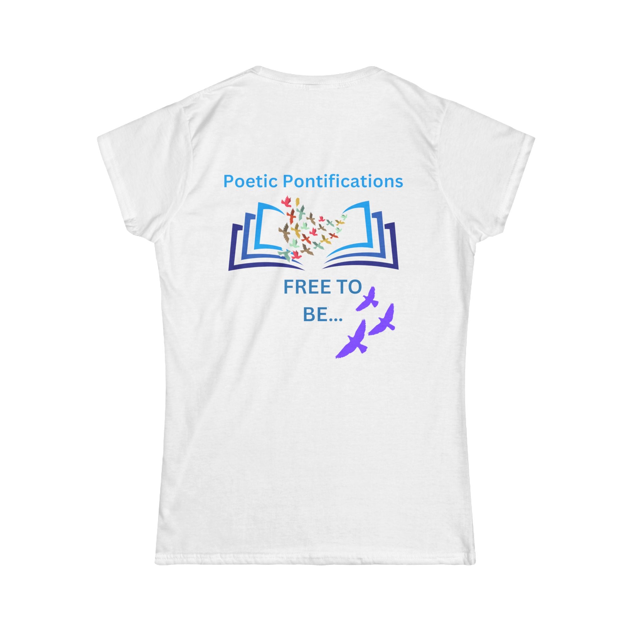 Poetic Pontifications “Free to Be” Women's Tee — Inspirational Book & Birds Graphic