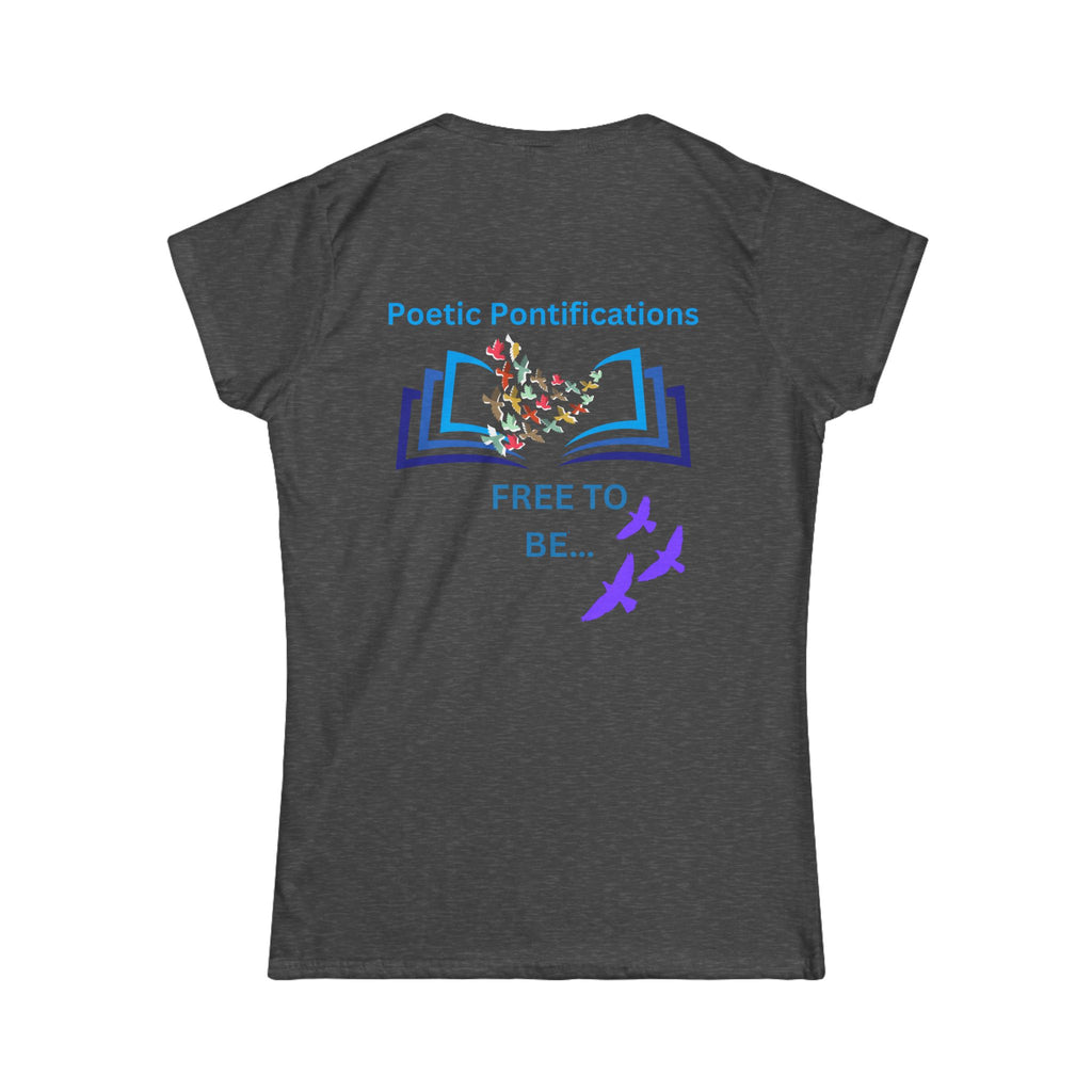 Poetic Pontifications “Free to Be” Women's Tee — Inspirational Book & Birds Graphic